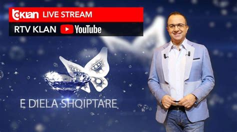 Watch premium and official videos free online. . E diela shqiptare live